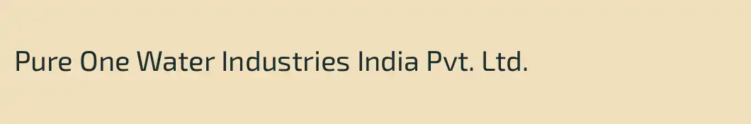 Pure One Water Industries India Pvt. Ltd.